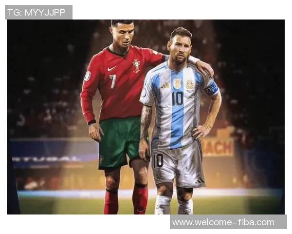 梅西与C罗继续征战绿茵场球迷期待2026年精彩对决 梅西与C罗继续征战绿茵场球迷期待2026年精彩对决